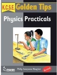KCSE Golden Tips Physics Practicals