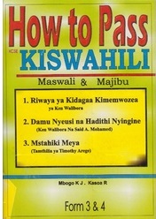 How To Pass Kiswahili Form 3,4