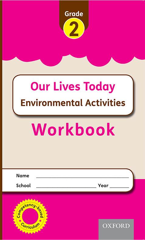 Oxford WORKBOOK Our Lives Today Environmental Grade 2