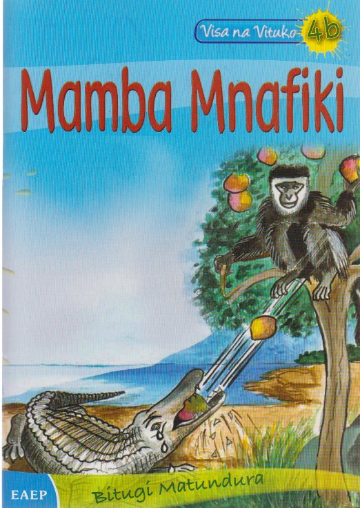 Visa na Vituko Mamba Mnafiki 4b EAEP Readers