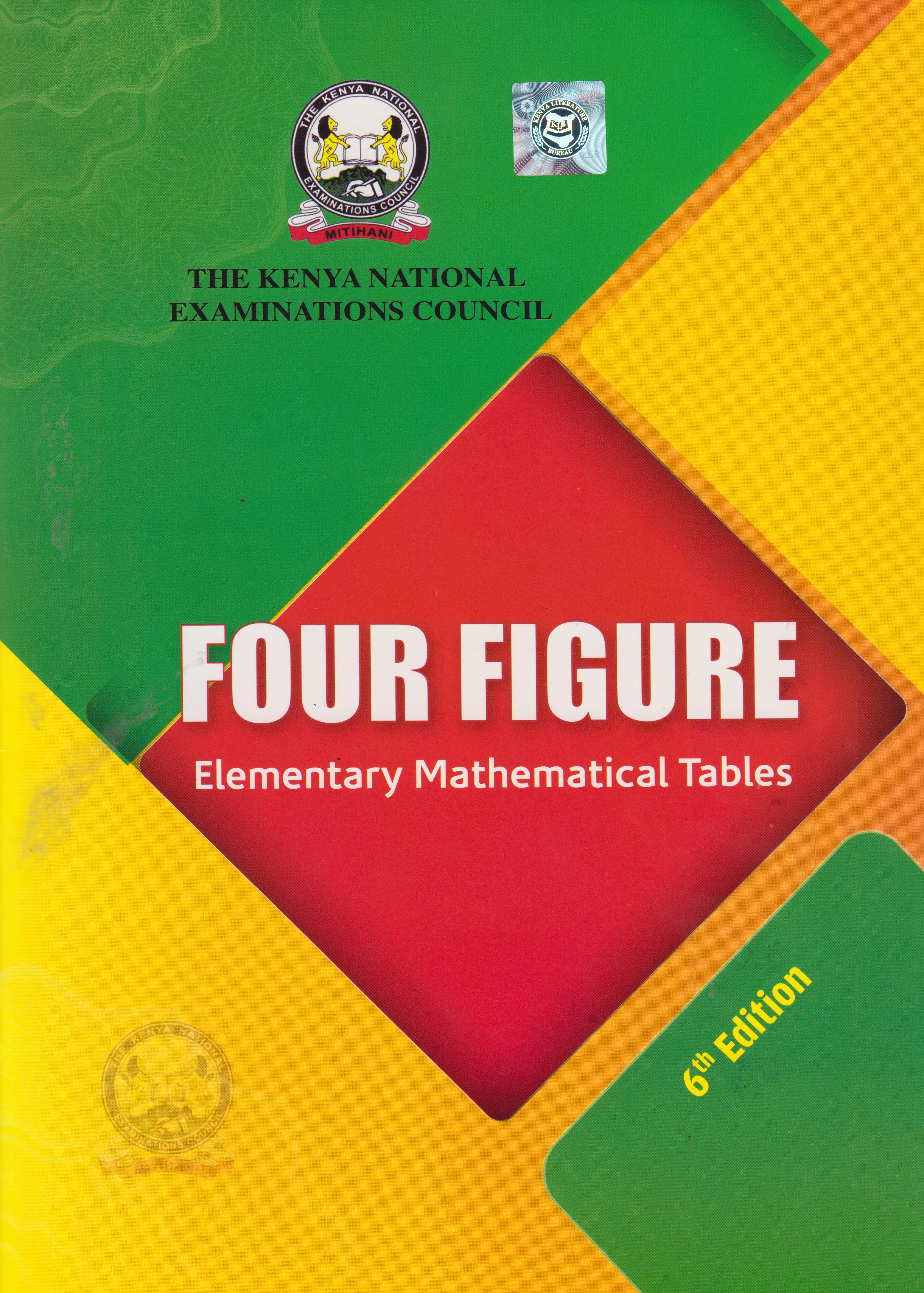 KNEC 4 Figure Mathematical tables 6th Edition
