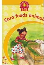 Caro Feeds Animals