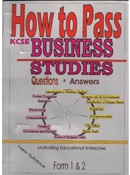 How To Pass Business Studies Form 1,2
