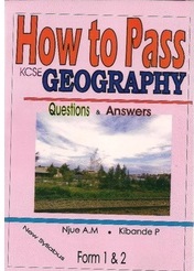 How To Pass Geography Form 1,2