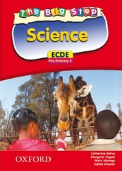 The Big Step Science for ECDE  Pre- Primary 2