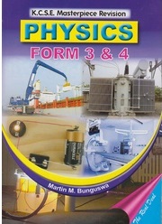 KCSE Masterpiece Physics Form 3 and 4
