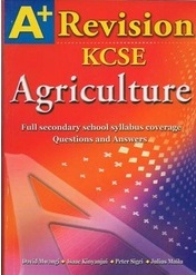 A+ Agriculture Revision KCSE
