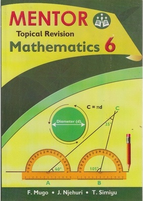 Mentor Topical Revision Mathematics Std 6