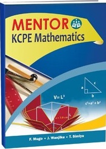 Mentor Topical Revision KCPE Mathematics Std 8