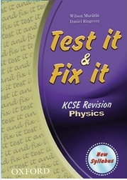 Test It And Fix It KCSE Revision Physics