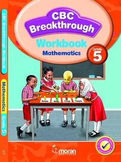  CBC Breakthrough Workbook  Mathematics Grade 5
