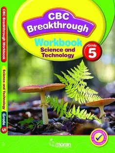 CBC Breakthrough Workbook Science And Technology Grade 5
