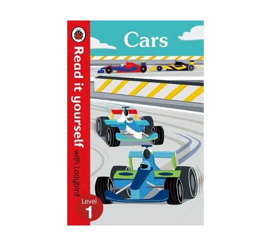Cars - Read It Yourself with Ladybird (Non-fiction) Level 1
