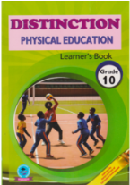 Distinction Physical Education Grade 10