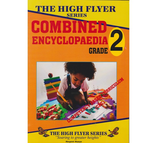 High Flyer Combined Encyclopaedia Grade 2