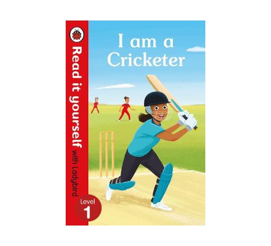I am a Cricketer - Read it yourself with Ladybird Level 1