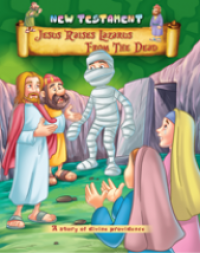 Jesus Raises Lazurus from the dead