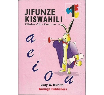 Jifunze Kiswahili Kitabu cha Kwanza