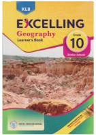 KLB Excelling Geography Grade 10