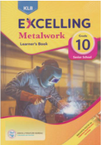 KLB Excelling Metal Technology Grade 10