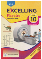 KLB Excelling Physics Grade 10