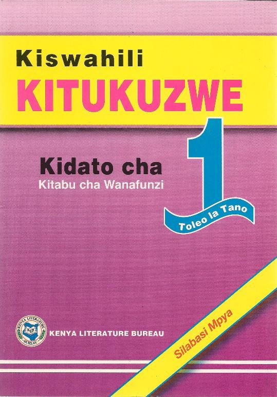 Kiswahili Kitukuzwe Form 1 Kidato cha Kwanza