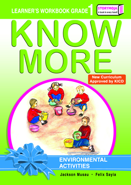 Storymoja Know More Environmental Activities Grade 1