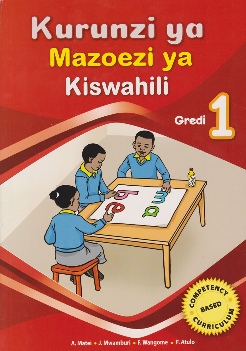 Spotlight WORKBOOK Kurunzi ya Mazoezi ya Kiswahili Grade 1