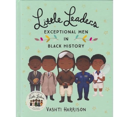  Little Leaders Exceptional Men in Black History