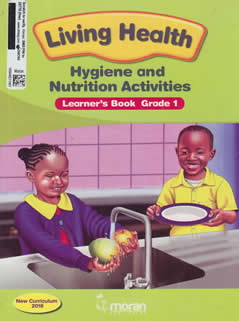 Moran Living Health Hygiene and Nutrition Activities Grade 1