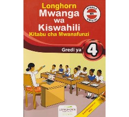 Longhorn Mwanga wa Kiswahili Grade 4 (Approved)_264x240