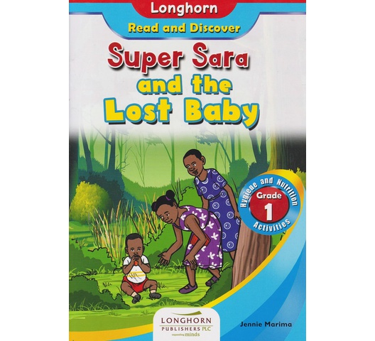 Super Sara and the Lost Baby Grade 1