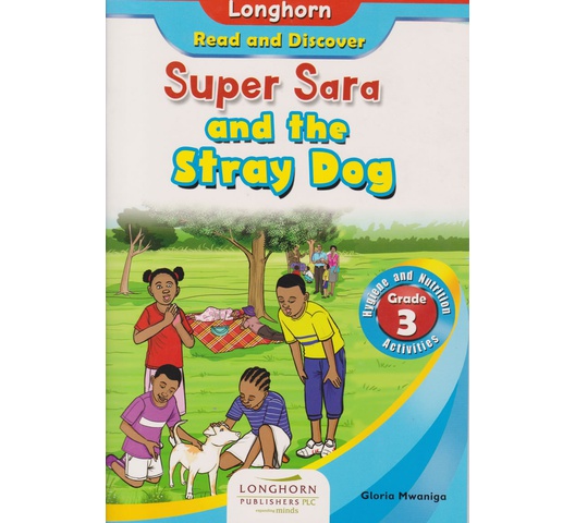 Super Sara and the Stray Dog Grade 3
