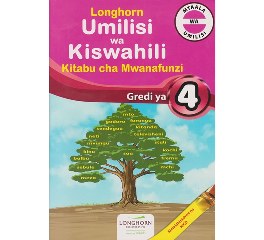 Longhorn Umilisi wa Kiswahili Grade 4 (Approved)_264x240