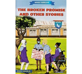 Made FamiliarThe Broken promise and other stories Level 4