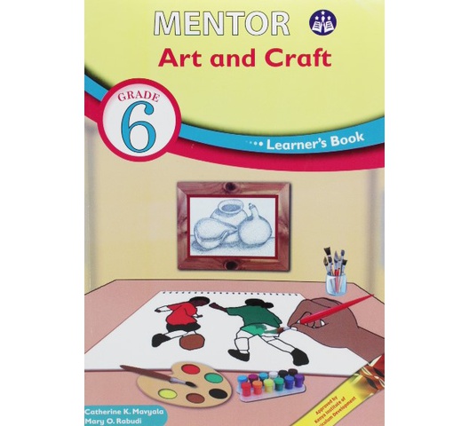 Mentor Art and Craft Learners Grade 6 (Approved)