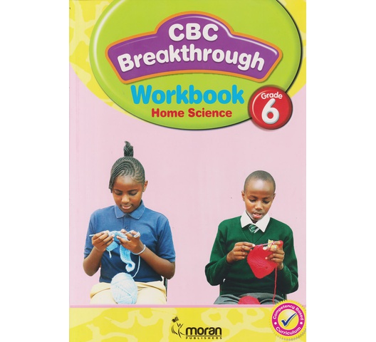 Moran CBC Breakthrough Home Science Workbook Grade 6