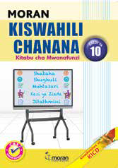 Moran Kiswahili Chanana Grade 10