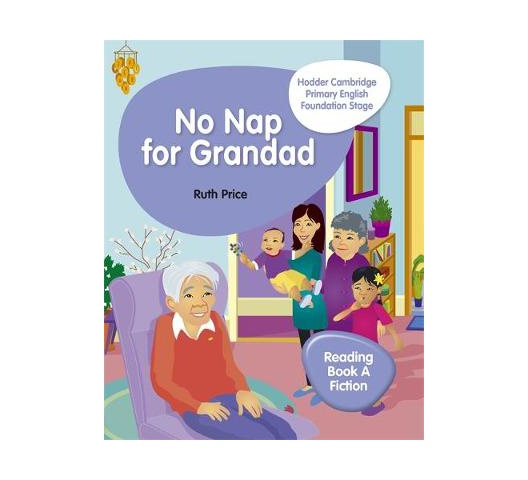 No Nap for Grandad Book A (Hodder)