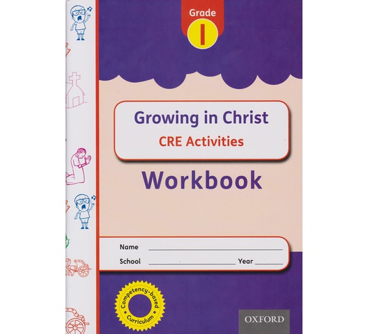 Growing in Christ CRE Grade 1 Workbook