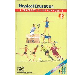Physical Education Teachers guide Form 2