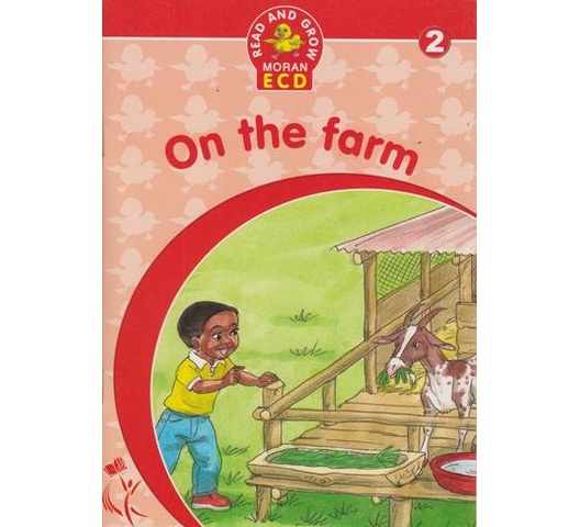 Read and grow Moran ECD On the Farm