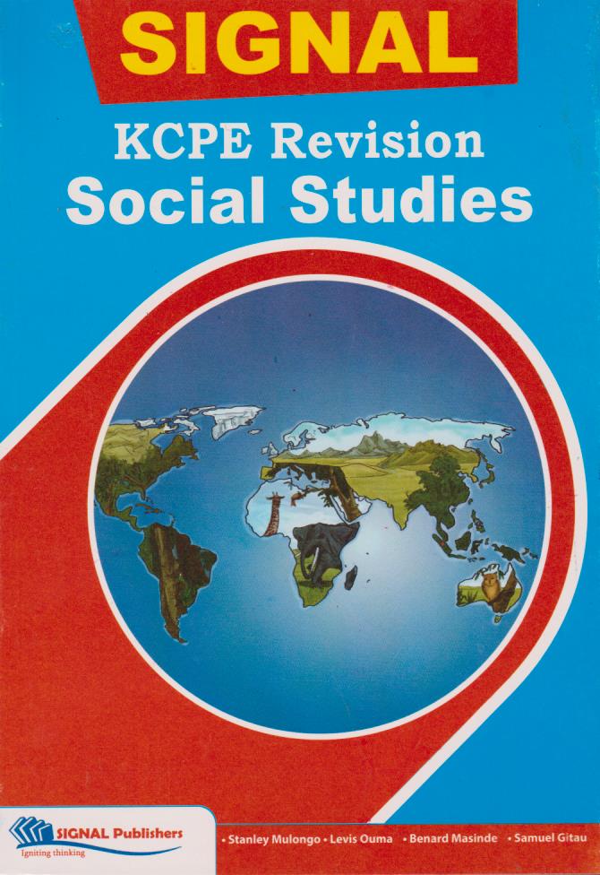 Signal KCPE Revision Social Studies