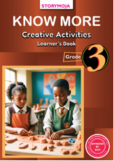  Storymoja Know more Creative Activities Grade 3