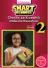 Storymoja Smart Beginners Cheche za Kiswahili Grade 2