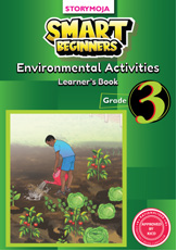 Storymoja Smart Beginners Environmental Activities Grade 3