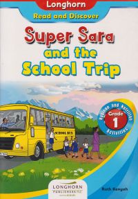 Super Sara and the School Trip