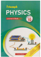 Triumph Physics Grade 10