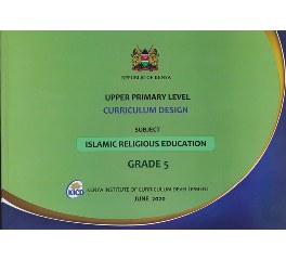 Upper primary Level Curriculum Design IRE Grade 5 (KICD)