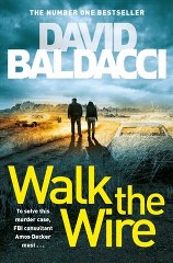 WALK THE WIRE THE SUNDAY TIMES NUMBER ONE BESTSELL